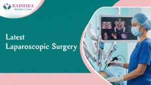 Latest Laparoscopic Surgery Techniques