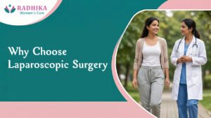 Why Choose Laparoscopic Surgery?