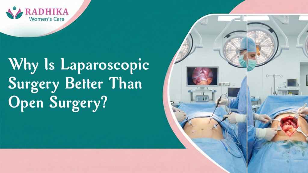 Why Is Laparoscopic Surgery Better Than Open Surgery?