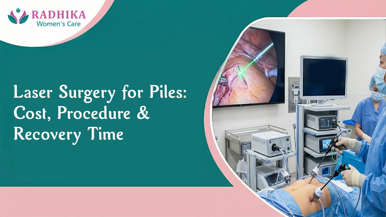 Laser Surgery for Piles: Cost, Procedure & Recovery Time